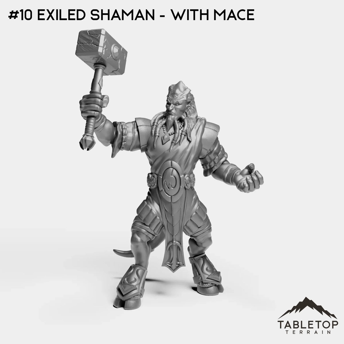 #10 Exiled Shaman - With Mace