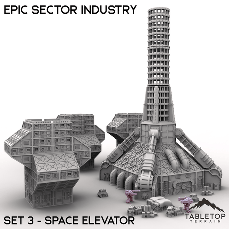 Tabletop Terrain Building Epic Sector Industry - Set 3 - Space Elevator