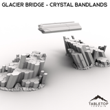 Glacier Bridge - Crystal Bandlands