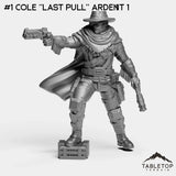 #1 Cole ''Last Pull'' Ardent 1
