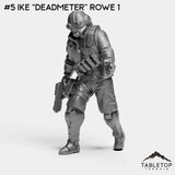 #5 Ike “Deadmeter” Rowe 1