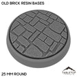 Tabletop Terrain Bases 25 mm / Single Old Brick Resin Bases
