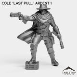 Tabletop Terrain Miniature Cole ''Last Pull'' Ardent 1 Cole - Ash Nomads