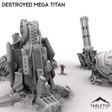 Tabletop Terrain Terrain Destroyed Mega Titan
