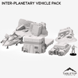 Tabletop Terrain Transport Inter-Planetary Vehicle Pack