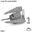 Tabletop Terrain Transport X-64 Tri-Wing Ships