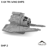 Tabletop Terrain Vehicle X-64 Tri-Wing Ships