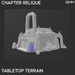 Tabletop Terrain Building Chapter Relique - 40k Terrain
